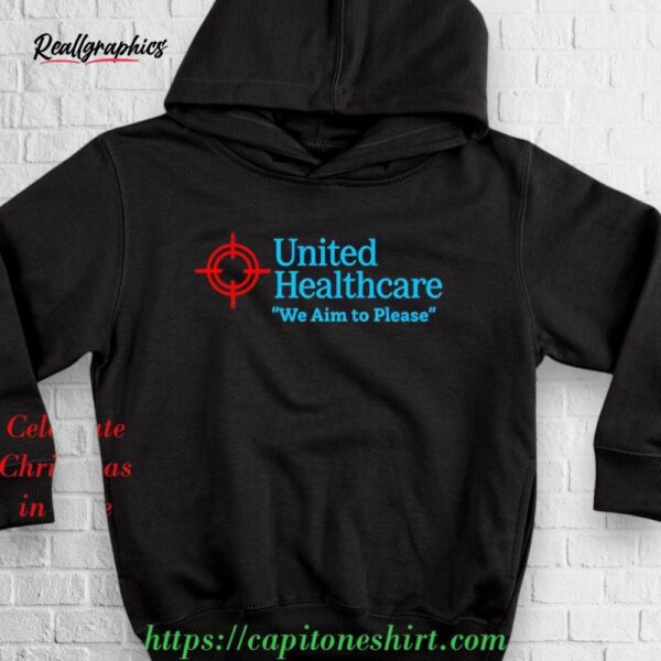 unitedhealthcare we aim to please shirt