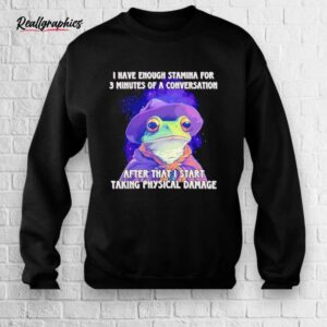 Wizard Frog I Have Enough Stamina For 3 Minutes Of A Conversation Shirt
