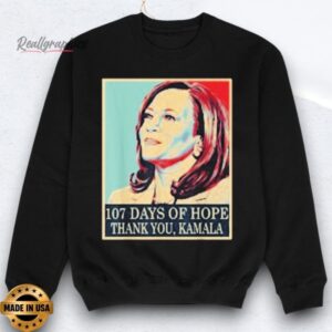 107 days of hope thank you kamala shirts