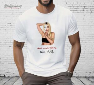 Ava Max Don’t Click Play Shirt