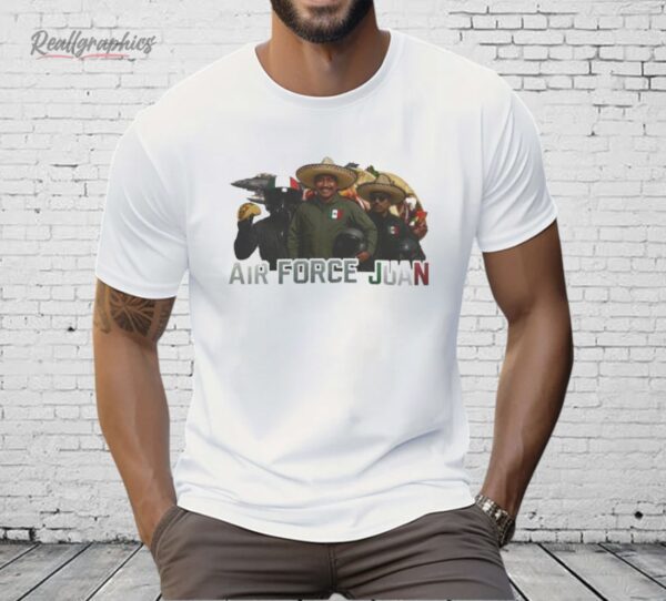 Air Force Juan Mexico Shirt