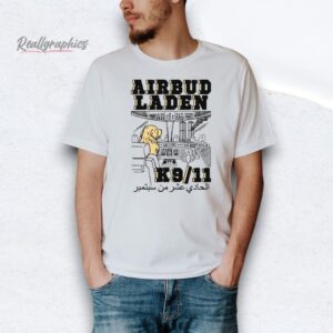 Airbud Laden k911. Shirt