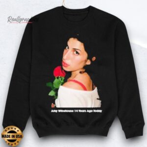 Amy Winehouse 14 Years Ago Today Shirt