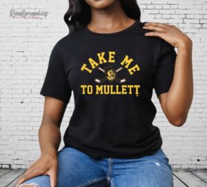 Arizona State Hockey Take Me To Mullett Shirt