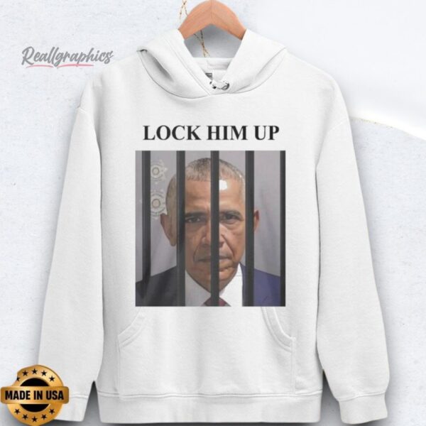 Barack Obama Lock Him Up Shirt
