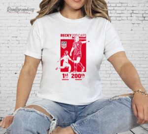 Becky Sauerbrunn 200th Cap Celebration Shirt
