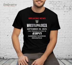 Breaking News Wrestlepalooza 2025 Shirt