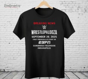 Breaking News Wrestlepalooza 2025 Shirt