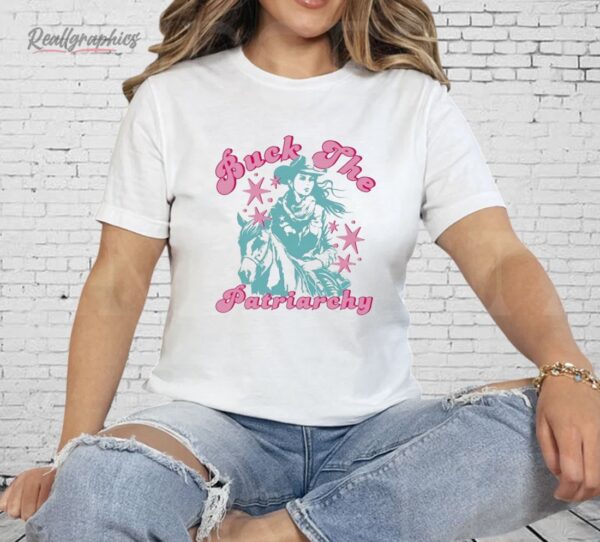 Buck the Patriarchy Cowgirl Shirt