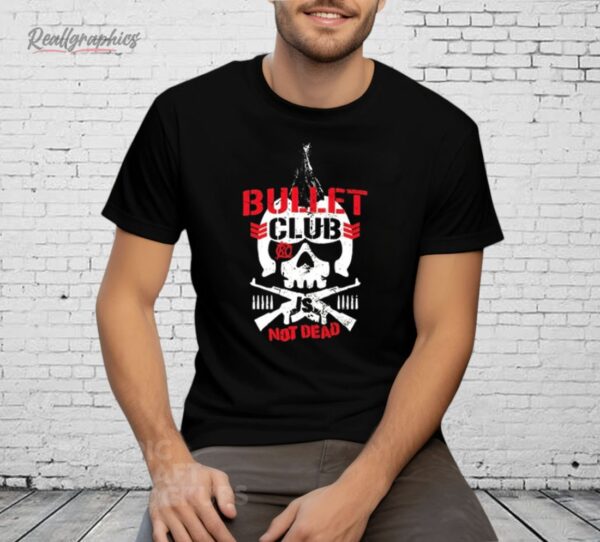 Bullet Club Not Dead Shirt