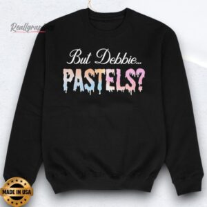 But Debbie... Pastels Shirts