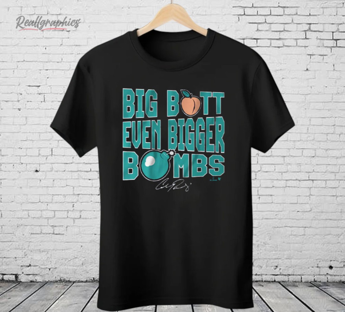 cal-raleigh-big-butt-een-bigger-bombs-shirt-3_d6chd3 Cal Raleigh Big Butt Even Bigger Bombs Shirt
