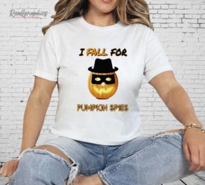 I Fall For Pumpkin Spies Halloween Shirt