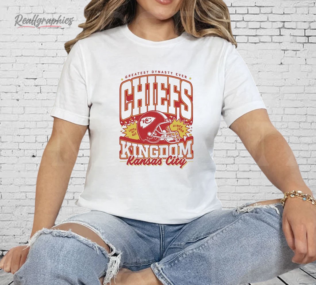 Kansas City Chiefs Kings Greatest Dynasty Ever Loved By All Since 1959 Shirt Kansas City Chiefs Kings Greatest Dynasty Ever Loved By All Since 1959 Shirt