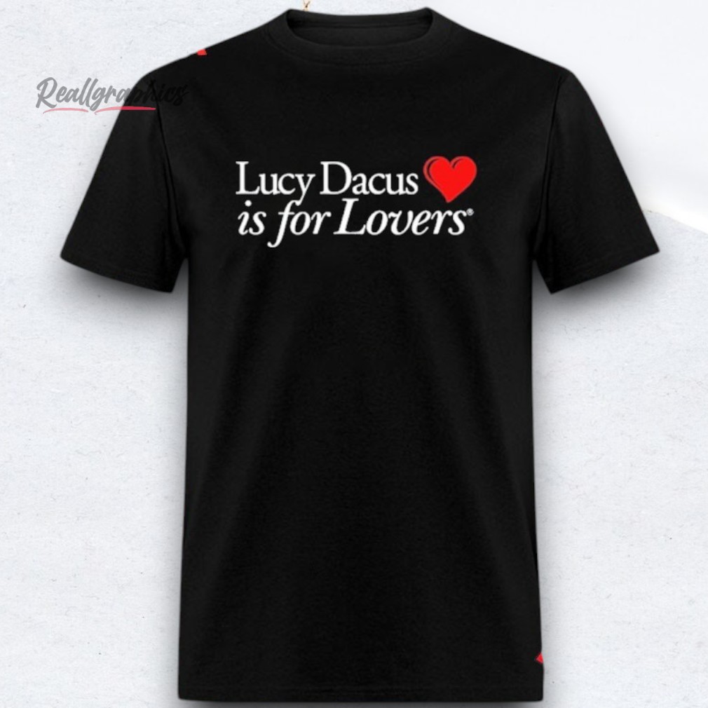 lucy-dacus-is-for-loers-shirts-4_q8hno2 Lucy Dacus Is For Lovers Shirts