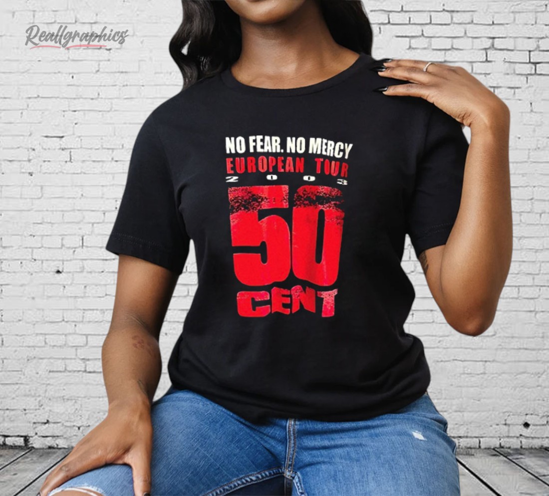 No Fear No Mercy European Tour 2003 50 Cent Shirt No Fear No Mercy European Tour 2003 50 Cent Shirt
