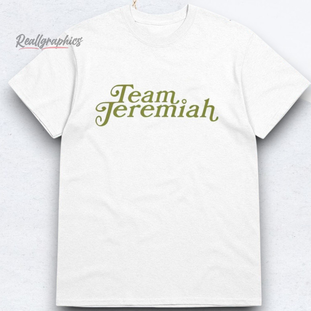 team-jeremiah-shirts-4_n3udux Team Jeremiah Shirts