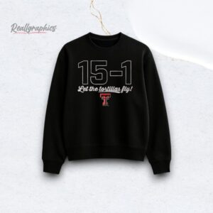 Texas Tech Red Raiders 151 Let The Tortillas Fly Shirt