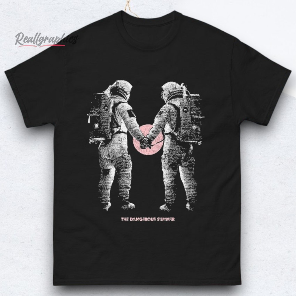 the-dangerous-summer-astronauts-shirts-4_oopesd The Dangerous Summer Astronauts Shirts