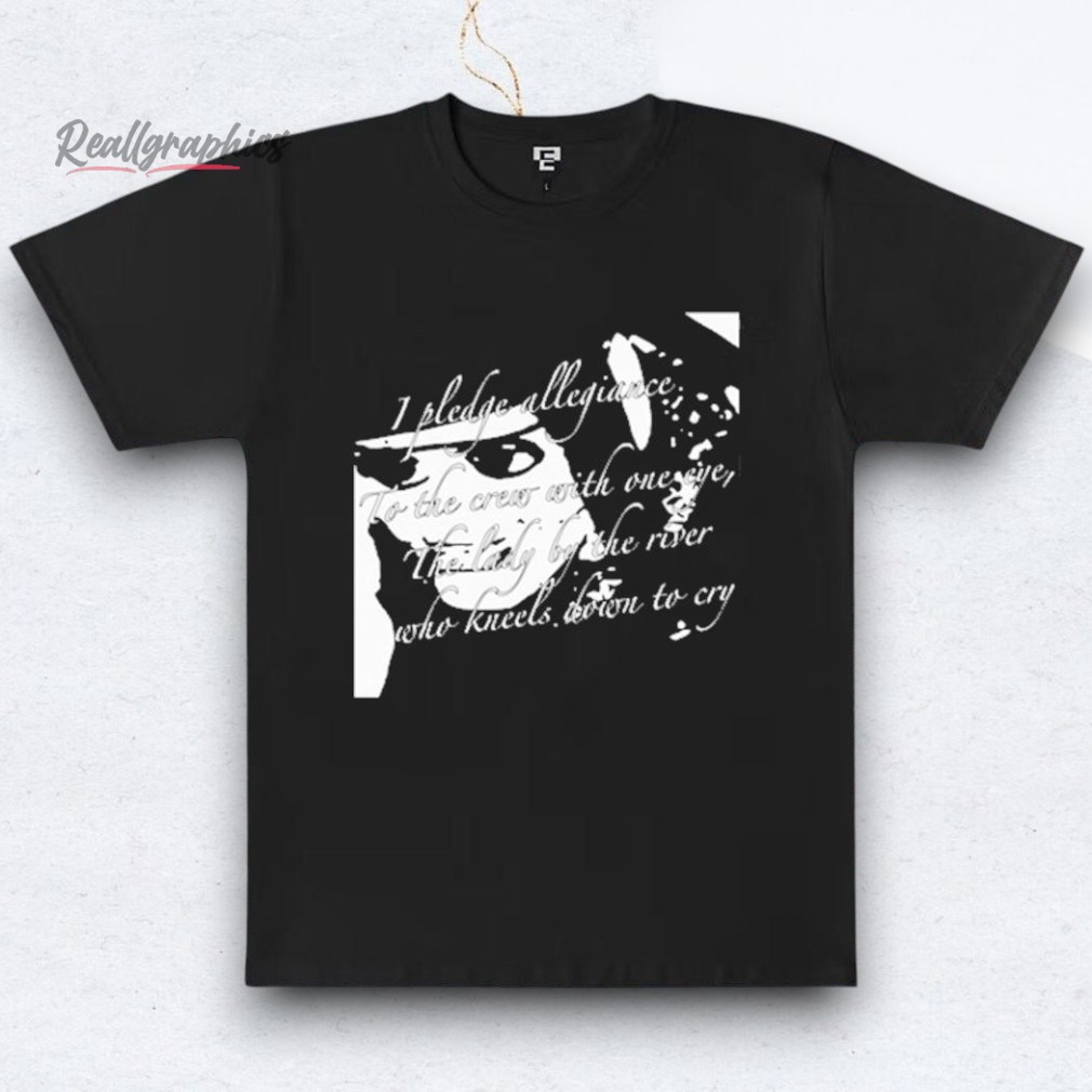 the-garden-i-pledge-allegiance-to-the-crew-with-one-eye-the-lady-by-the-rier-who-kneels-down-to-cry-shirt-3_jzdmb5 The Garden I Pledge Allegiance To The Crew With One Eye The Lady By The River Who Kneels Down To Cry Shirt