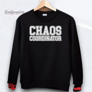 The Sanders Chaos Coordinator Shirts