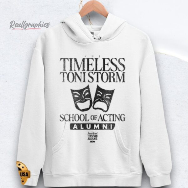 The Timeless Toni Storm School Of Acting Alumni Shirts