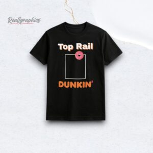 Top Rail Dunkin Donut Shirt