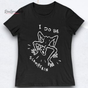 Trevor Henderson I Do Be Scamperin Shirts