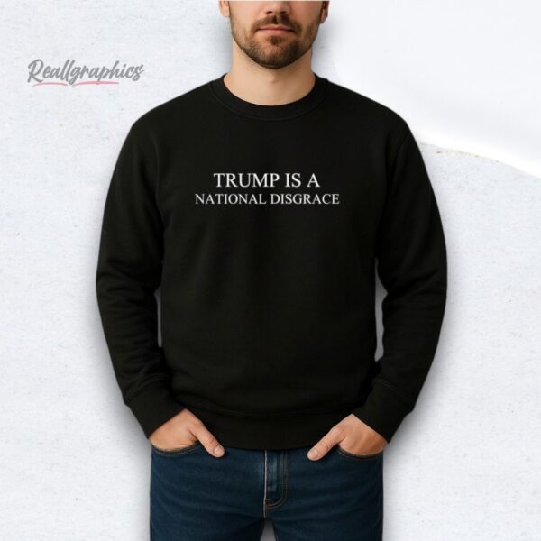 trump is a national disgrace shirt