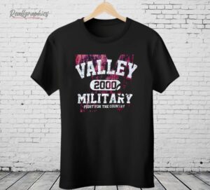Valley 2000 Military Fight For The Country Shirt