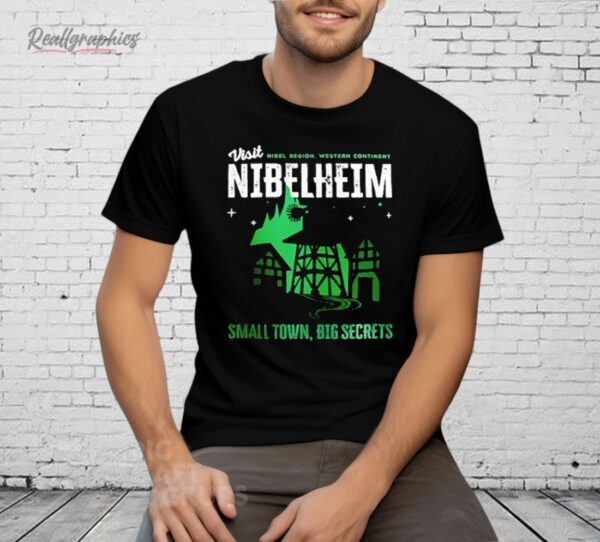 Visit Nibelheim Small Town Big Secrets Shirt