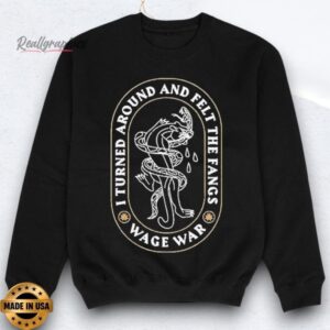 Wage War Turned Around And Felt The Fangs Shirts