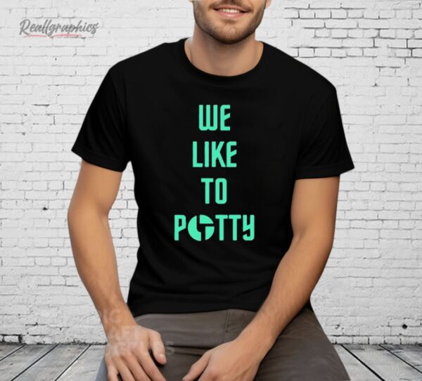 We Like To Party Shirt