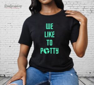 We Like To Party Shirt