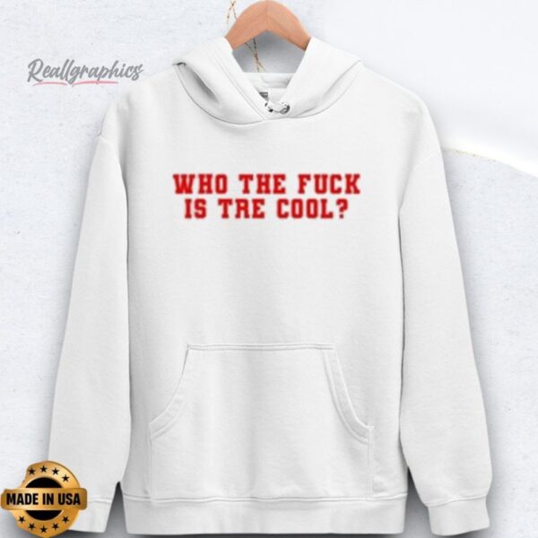 Who The Fuck Is Tre Cool Shirt