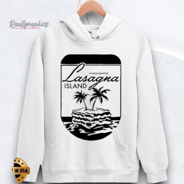 World Famous Lasagna Island Shirts