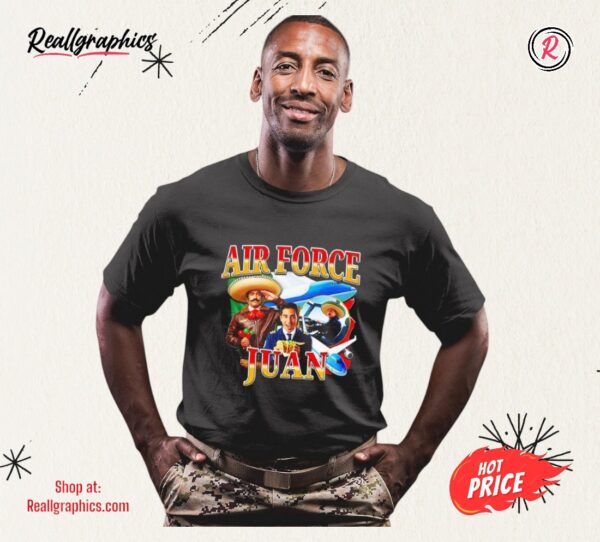 Air Force Juan Funny Shirt