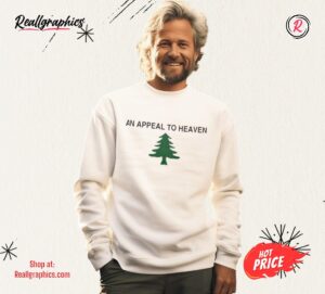 An Appeal To Heaven Tree Shirt