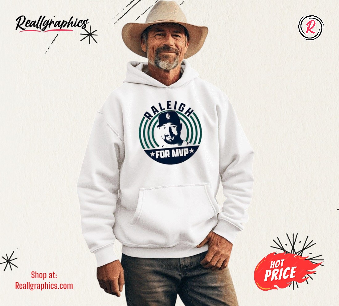 Cal Raleigh For Mvp Shirt Cal Raleigh For Mvp Shirt