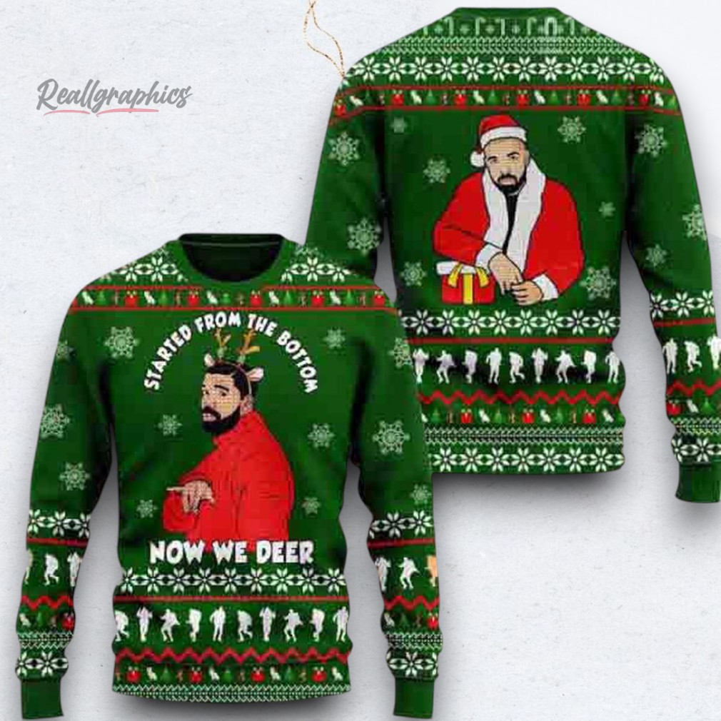 Drake Started From The Bottom Now We Deer Ugly Christmas Sweater Drake Started From The Bottom Now We Deer Ugly Christmas Sweater