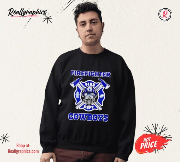 Firefighter Fire Dept Cowboys Shirt