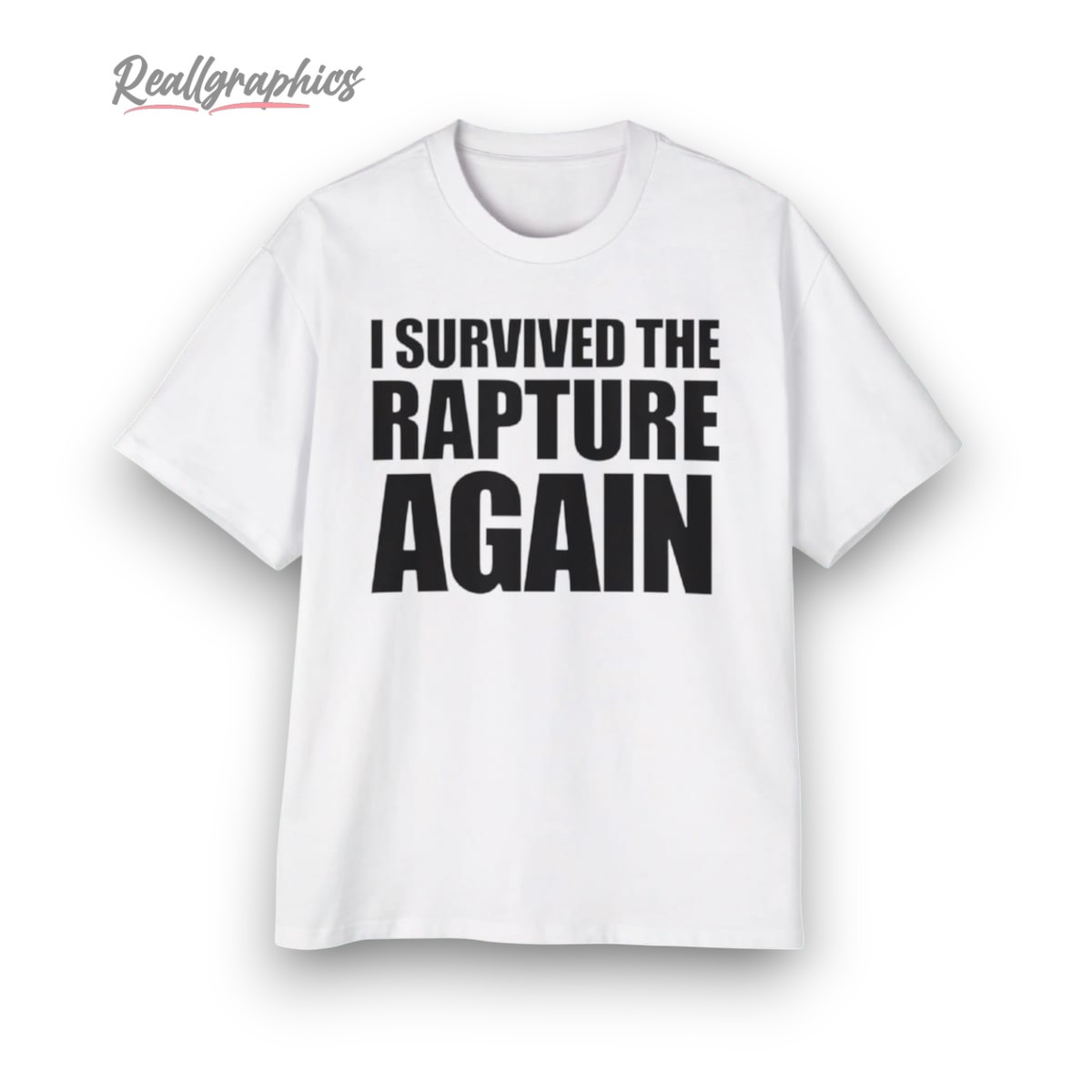 i suried the rapture shirt 2 difk7k