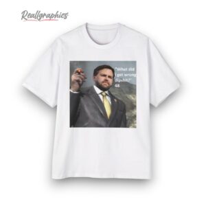 jd vance what did i get wrong dipshit 48 shirt 1 kg7doz