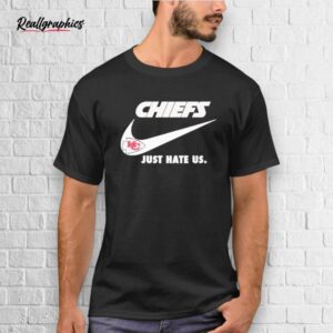 Kansas City Chiefs Just Hate Us Nike Shirt