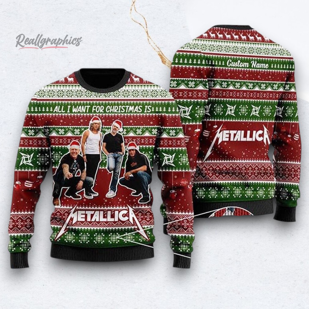 Metallica All I Want For Christmas Is Xmas Ugly Christmas Sweater Metallica All I Want For Christmas Is Xmas Ugly Christmas Sweater