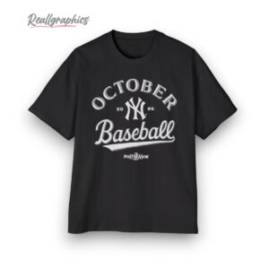 october baseball yankees shirt 1 fcex1e