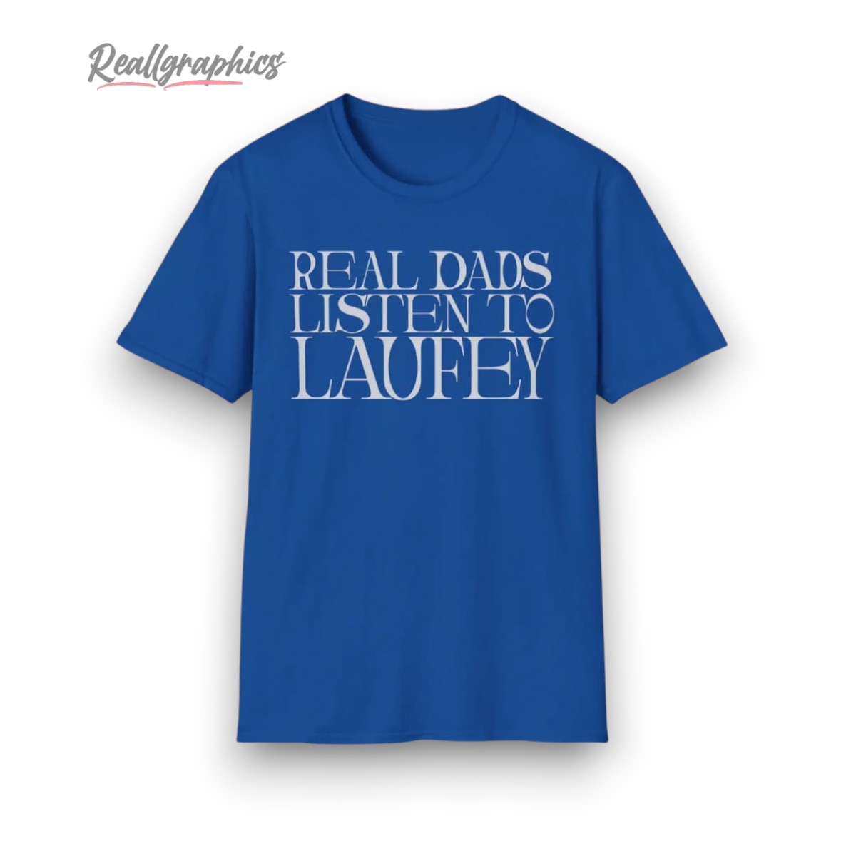real-dads-listen-to-laufey-shirt-4_lk2f0i real dads listen to laufey shirt 4 lk2f0i
