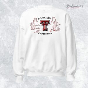 Texas Tech Red Raiders Fearless National Champions Exclusive Version Shirt