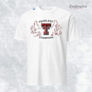 Texas Tech Red Raiders Fearless National Champions Exclusive Version Shirt