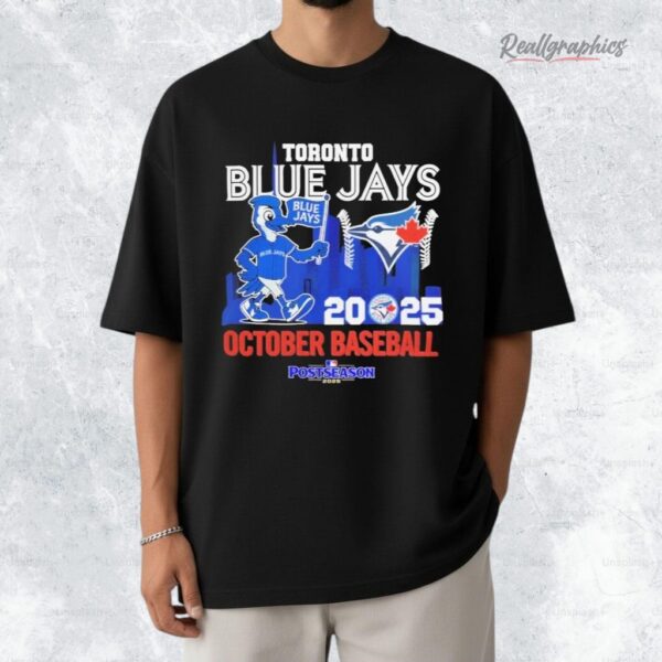 Toronto Blue Jays October Baseball 2025 City Skyline Shirt